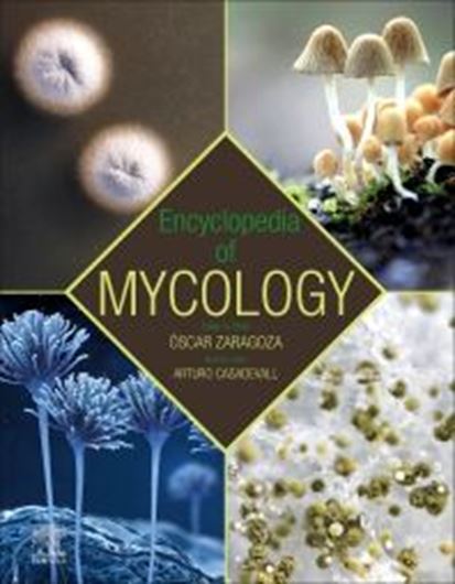 Encyclopedia of Mycology. 2 volumes. 2021. 1626 p. 4to. Hardcover.