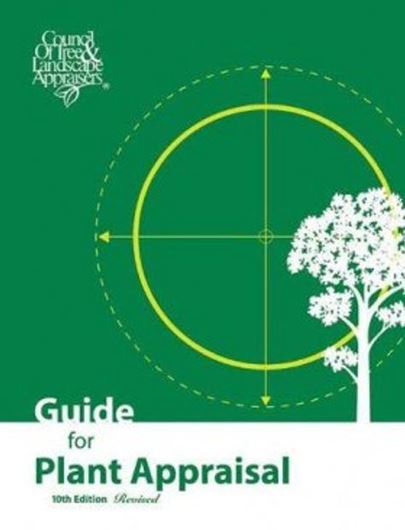 Guide for Plant Appraisal. 10th rev. ed. 2021. illus. (col.). IX, 181 p. 4to. Paper bd.