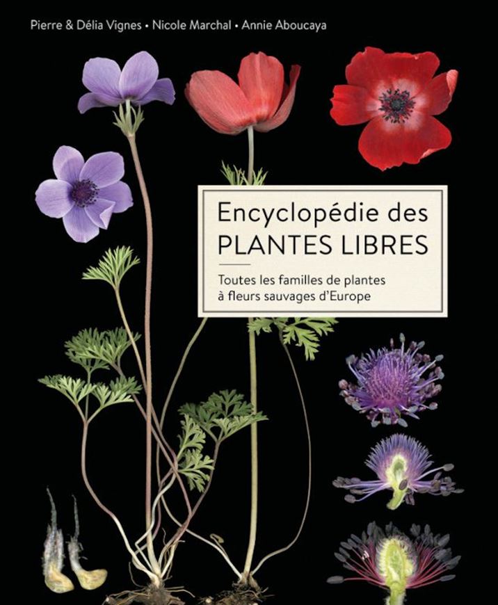 Encyclopédie des plantes libres. 2022. approx. 1.300 colour photographs. 927 p. 4to. Hardcover.- In French.