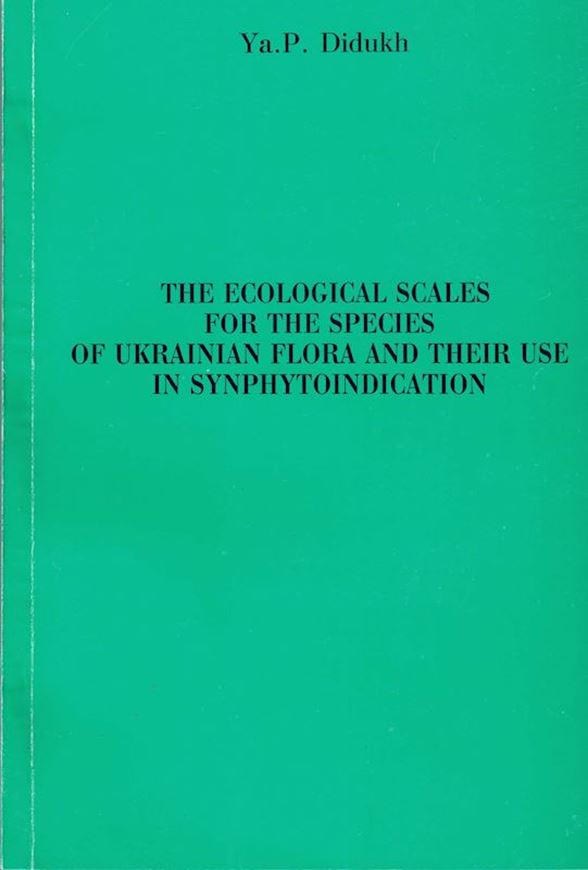 The Ecological Scales for the Species of UkrainianFlora and their Use in Synphytoindication. 2011. Many tab. 176 p. 4to. Paper bd. - In English.