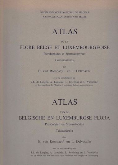 Atlas de la Flore Belge et Luxembourgoise. Pteridophytes et Spermatophytes. Commentaires. 1978. 166 p. Large 4to. Paper bd.