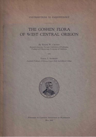 The Goshen Flora of West Central Oregon. 1933. (Carnegie Institution of Washington, Publ. No. 439). 40 plates. 103 p. 4to. Paper bd.