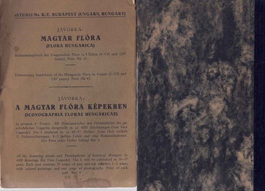 Magyar Flora (Flora Hungarica). 1925. 1 Faltkarte.  CII,  1310 p. 8v0. Hardcover.- Hinzugefügt /Added: Glossarium opersi de flora Hungarica et Iconographia Florae Hungaricae (Hungarian, Latin, German). 50 p. Paper bd.