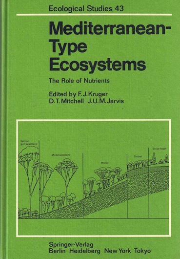 Mediterranean - Type Ecosystems. The Role of Nutrients. 1983. (Ecological Studies, 43). XIII, 552 p. gr8vo. Hardcover.