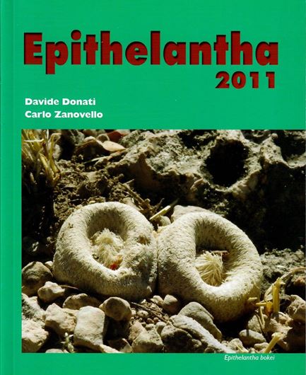 Epithelantha. 2011. many col. photogr. & distribution maps. 66 p. gr8vo. Paper bd.