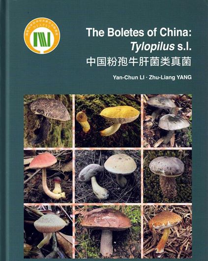 The Boletes of China: Tylopilus s.l. 2022. illus (col.).. 364 p. gr8vo. Hardcover. - In English