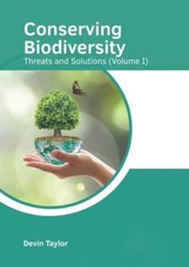 Conserving Biodiversity: Threats and Solutions. Volume 1. 2023. 226 p. gr8vo. Hardcover.