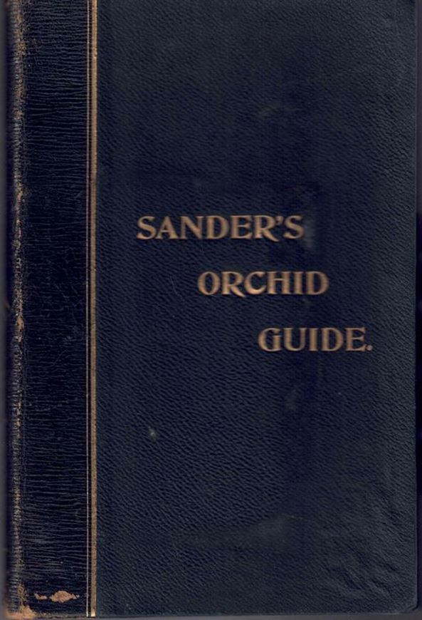Sander's Orchid Guide. 1901. 330 p. Halfleather.