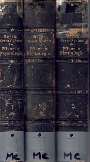Neues System der Pflanzen -Physiologie. 3 Bände. 1827 - 1839. 15 Kupfertafeln. X, 1629 S. gr8vo. Halbleder.