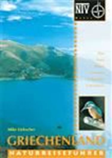 Naturreiseführer Griechenland. 2003. 431 Photogr. 464 S. gr8vo. Broschiert.