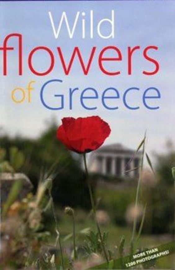 Wild Flowers of Crete. 2006. Many col. figs. 199 p. Paper bd.