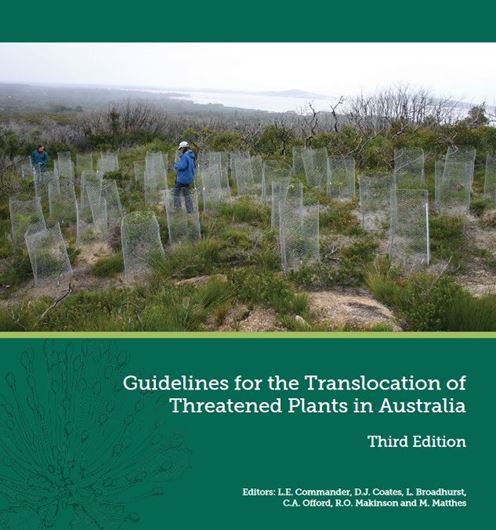 Guidelines for the Translocation of Threatened Plants in Australia. 2020. many col. photogr. 164 p. gr8vo.
