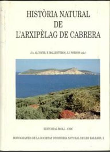  Historia Natural de l'Arxipelag de Cabrera. 1993. (Monogr. Soc. Hist. Natural de les Baleares, 2). illus. 785 p. gr8vo. In Catalans.