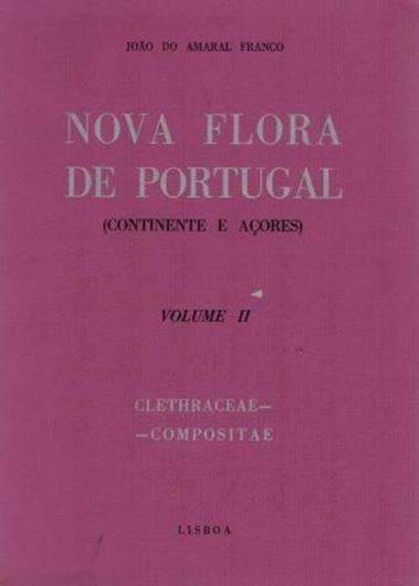 Nova Flora de Portugal (Continente e Acores). Vol. 2: Clethraceae-Compositae. 1984. 2 foldg.maps. XXVII,660 p. 8vo. Paper bd.