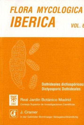 Volume 06: Checa, Julia: Dothideales Dictiosporicos / Dictyosporic Dothideales. 2004. 46 figs. 162 p. 4to. Paper bd. - Bilingual. (Spanish / English)
