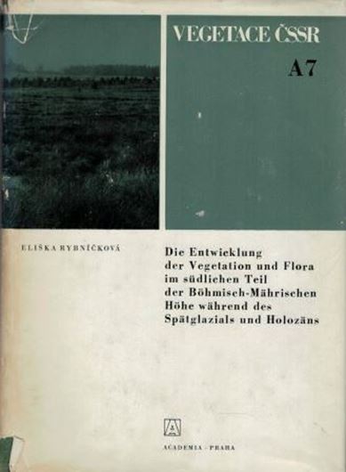 Die Entwicklung der Vegetation und Flora im südlichen Teil der Böhmisch-Maehrischen Höhe während des Spät- glazials und Holozäns. 1975. (Vegetace CSSR, Serie A, Vol. 7). 20 Taf. 163 S. gr8vo. Leinen.