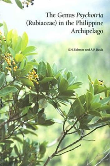 The Genus Psychotria (Rubiaceae) in the Philippine Archipelago. 2007. (Sida Botanical Miscellany, 27). 128 b/w figures. 246 p. gr8vo. Paper bd.