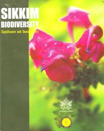 Sikkim biodiversity: significance and sustainability. 2012. illus. 292 p. gr8vo. Hardcover.