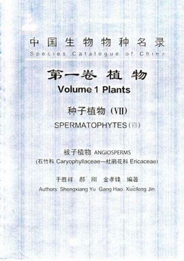 Plants: Spermatophytes (VII), Angiosperms, Cryophyllaceae - Ericaceae. 2017. 352 p. gr8vo. Paper bd.