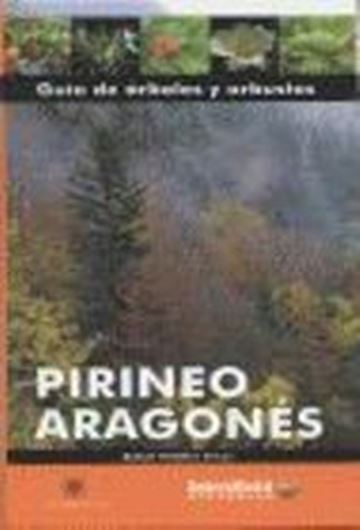 Guia de Arboles y Arbustos Pirineo Aragones. 2004. illus. 358 p. - In Spanish, with Latin nomenclature.