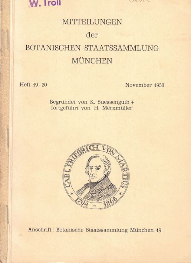 Beitrag zu einer Revision der Gattung Ptilotus (Amaranthaceae). 1958. (Mitteilungen der Bot. Staatssammlung München,19-20). illus. 189 S. Broschiert.