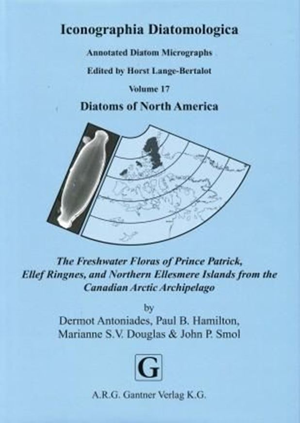 Annotated Diatom Micrographs. Ed. by Horst Lange - Bertalot. Volume 17: Antoniades, Dermot, Paul B. Hamilton, Marianne S. V. Douglas and John P. Smol: Diatoms of North America: The freshwater floras of Prince Patrick, Ellef Ringnes and northern Ellesmere Islands from the Canadian Arctic Archipelago. 2008. 1500 figs. on 133 plates. 649 p. gr8vo. Hardcover. (ISBN 978-3-906166-50-6)
