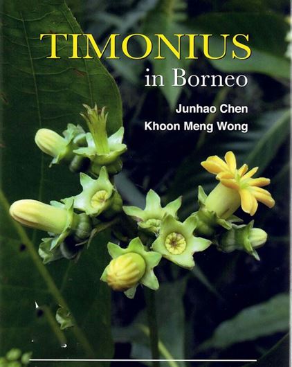 Timonius in Borneo. 2023. illus. (col.). X, 424 p. gr8vo. Hardcover.