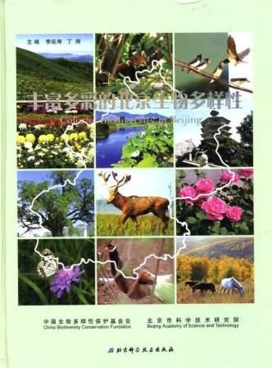  Colorful Biodiversity in Beijing. 2009. col. photogr. 592 p. 4to. Hardcover. - Bilingual (Chinese / English). 