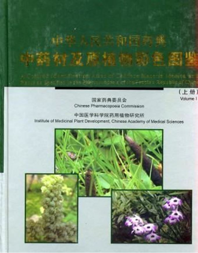 Ed. by Chinese Pharmacopoeia Commission. 2 vols. 2010. col. illus. photogr. 1236 p. 4to. Hardcover.- Bilingual (English and Chinese).