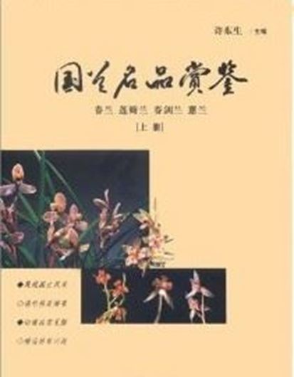  Appreciation of famous Cymbidium in China. 2 vols. 2011. illus. 320 p. gr8vo. Paper bd.- In Chinese.