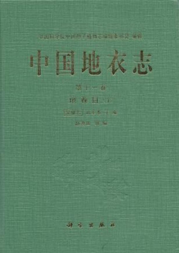 Volume 11: Wu Ji'nong and Liu Huajie: Peltigerales 1. 2012. 25 plates. 292 p. gr8vo. Hardcover. - Chinese, with Latin nomenclature and Latin species index.