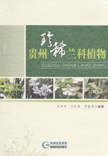 Rare Orchids in Guizhou Province of China. 2014. Many col. photogr. 223 p. Paper bd.- Chinese, with Latin nomenclature.