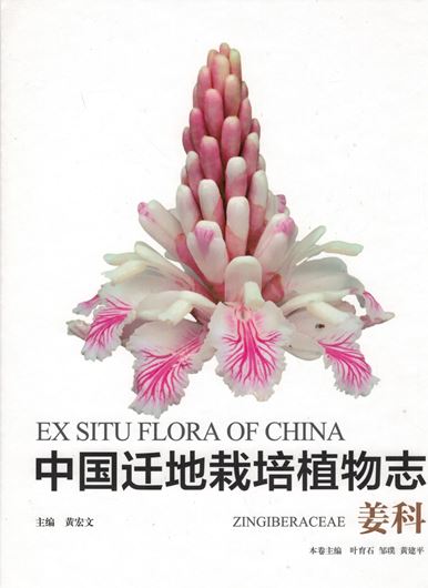 Zingiberaceae. 2021. illus. 584 p. gr8vo. Hardcover. - Chinese, with Latin nomenclature.