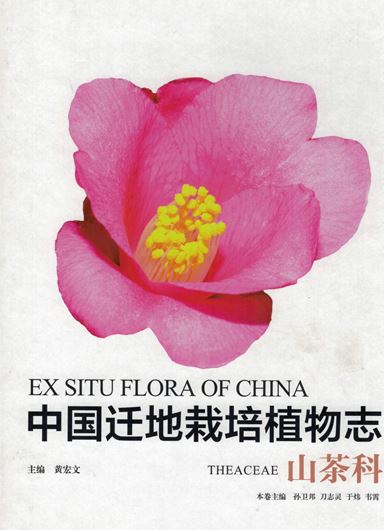 Theaceae. 2021. illus.272 p. gr8vo. Hardcover. - Chinese, with Latin nomenclature.