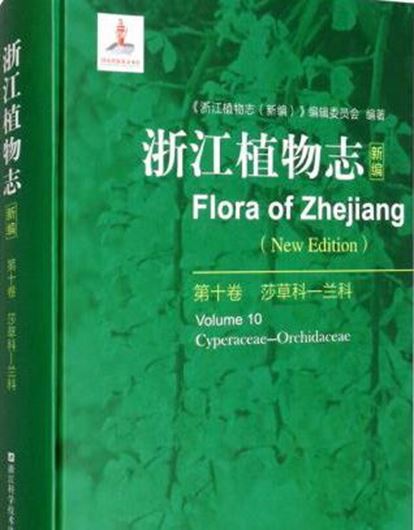 2nd rev. ed. Ed. by Li Genyu. Volume 10: Cyyperaceae - Orchidaceae. illus. 582 p. gr8vo. Hardcover. - Chinese, with Latin nomenclature.