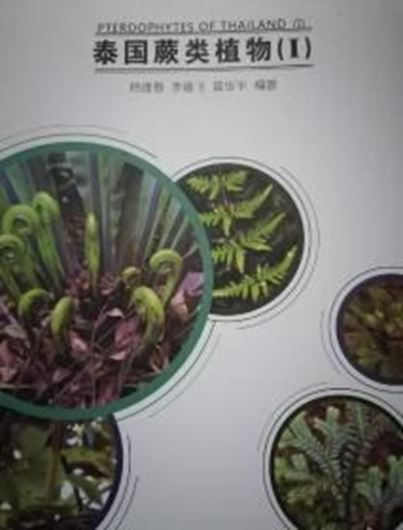 Pteridophytes of Thailand. Vol. 1. 2018. 92 col. pls. 114 p. Paper bd. - Bilingual (English / Chinese)
