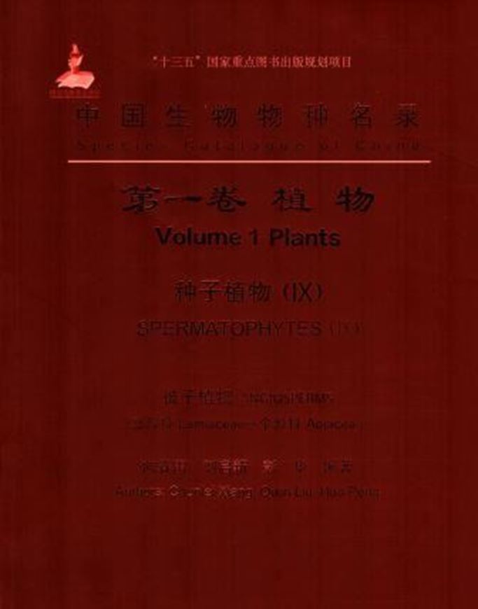 Plants: Spermatophytes, IX: Angiosperms, Lamiaceae - Apiaceae. 2016. XII; 313 p. 4to. Paper bd.