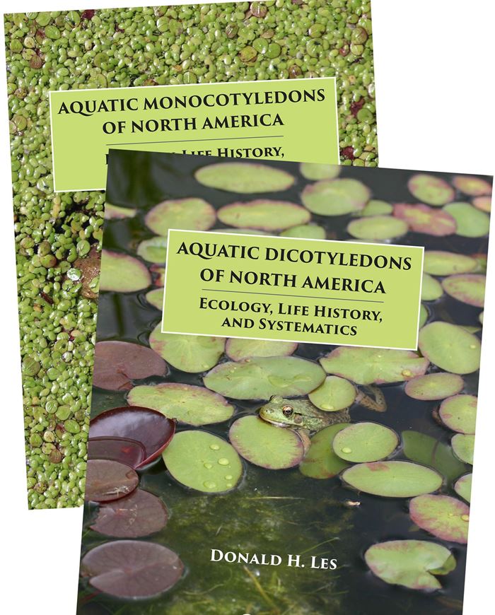 Aquatic Plants of North America. Ecology, Life History and Systematics. 2 vols. 2020. illus. 2300 p. Hardcover.
