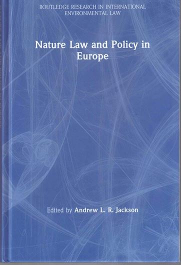 Nature Law and Policy In Europe. 2023.  illus. 276 p. gr8vo. Hardcover.