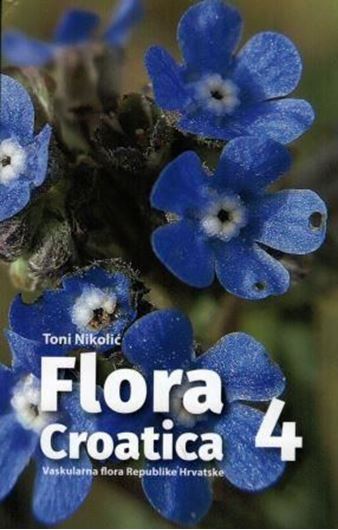 Flora Croatica. Vaskularna flora Republike Hvratska. Volume 4: Ekskurzijska flora. 2019. 664 p. 8vo. - In Croatian, with Latin nomenclature.