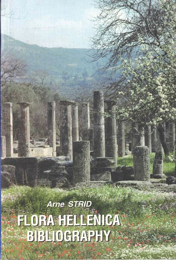 Flora Hellenica Bibliography. A critical survey of floristic, taxonomic and phytogeographical literature relevant to the vascular plants of Greece, 1753-1994. Publ.1996.(Fragmenta Floristica et Geobotanica, Supplementum 4).X,508 p.gr8vo.Paper bd.