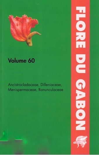 Vol. 60: Aristocladaceae, Dilleniaceae, Menispermaceae, Ranunculaceae. 2022. 100 p. gr8vo. Paper bd.