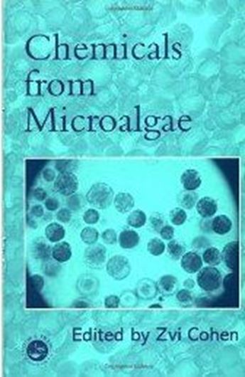  Chemicals from Microalgae. 1999. illus. XVII, 419 p. gr8vo. Hardcover.