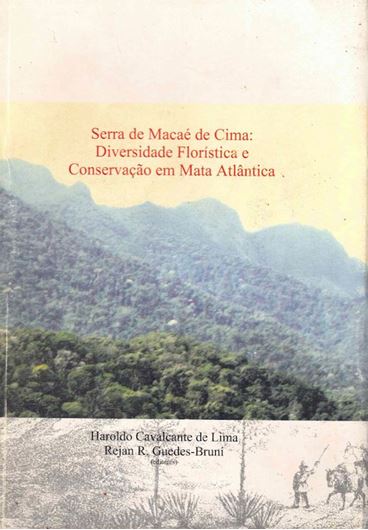 Serra de Macaé de Cima: Diversidade Floristica e Conservacao em Mata Atlantica 1997. illus. 345 p. gr8vo. Paper bd. - In Portuguese.
