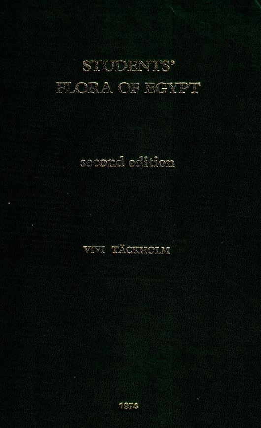 Students' Flora of Egypt. 2nd ed. 1974. 600 figures. 64 coloured figures. 292 plates (line-drawings). 900 p. gr8vo. Hardcover.- In English.