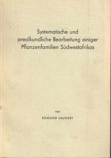 Systematische und arealkundliche Bearbeitung einiger Pflanzenfamilien Südwestafrikas. 1958. (Diss.) Dot maps. 231 p. gr8vo. Paper bd.