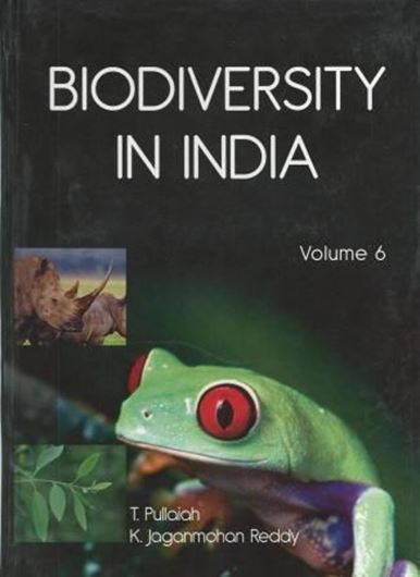 Biodiversity in India. Vol. 6. 2013. illus. VIII, 329 p. gr8vo. Hardcover.