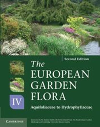 A Manual for the Identification of Plants in Europe, both Out-of-Doors and Under Glass. 2nd rev. ed. Ed.by J. Cullen, Sabina G. Knees and H. Suzanne Cubey. Volume 4: Dicotyledons: Aquifoliaceae to Hydrophyllaceae. 2011. 38 b/w figs. 630 p. 4to. Hardcover.