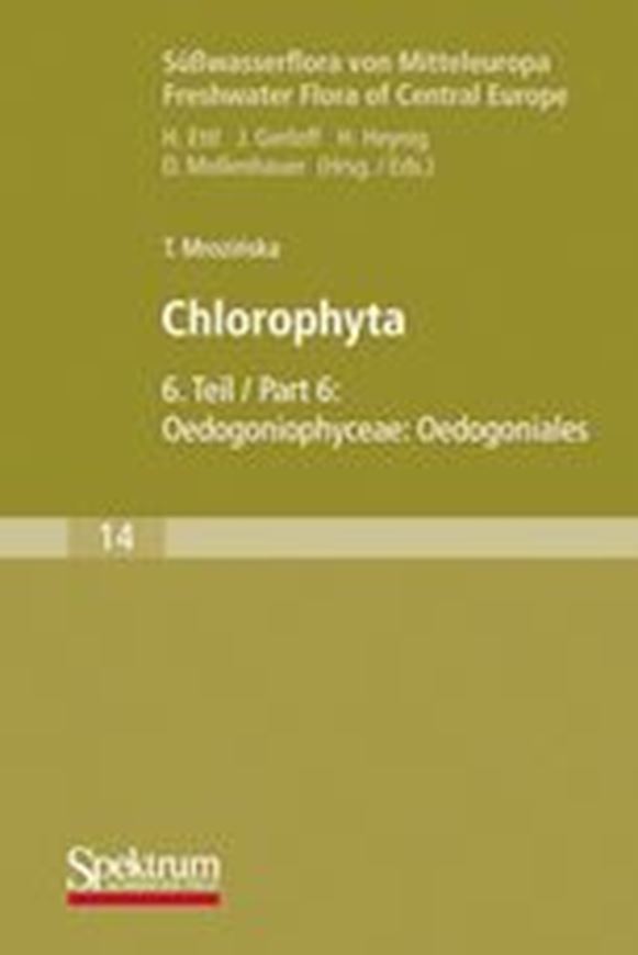  Band 14: Mrozinska, Teresa: Chloro- phyta VI. 1985. (Reprint 2009). 1000 Abb. 624 S. 8vo. 