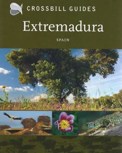 The Nature Guide to Extremadura, Spain. 2nd ed. 2011. (Crossbill Guides) illus. 224 p. Paper bd.
